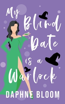 Paperback My Blind Date is a Warlock Book