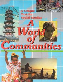 School & Library Binding A World of Communities S/E Book