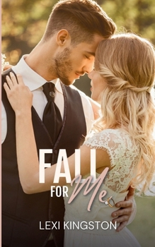 Fall for Me: A Sweet, Small-Town Summer Romance