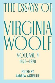 Paperback Essays of Virginia Woolf, Vol. 4, 1925-1928 Book