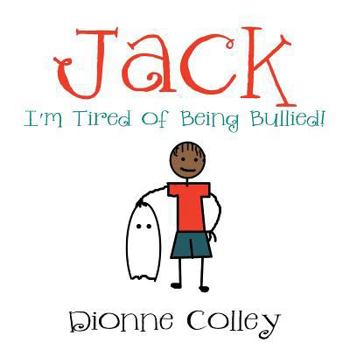 Paperback Jack: I'm Tired of Being Bullied! Book