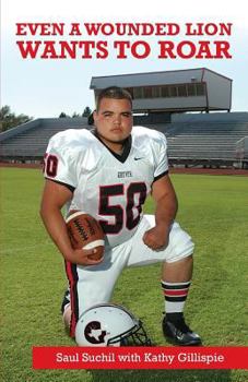 Paperback Even a Wounded Lion Wants to Roar Book