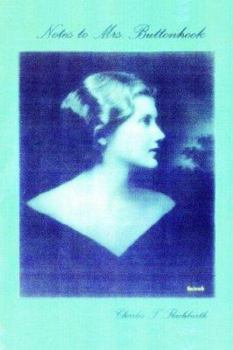 Paperback Notes to Mrs. Buttonhook Book