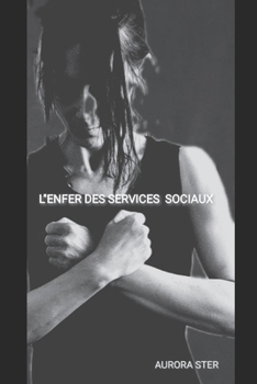 Paperback L'Enfer des services sociaux [French] Book