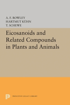 Paperback Eicosanoids and Related Compounds in Plants and Animals Book