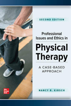 Paperback Professional Issues and Ethics in Physical Therapy: A Case-Based Approach, Second Edition Book