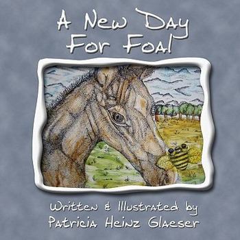 Paperback A New Day for Foal Book