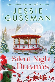 Silent Night Dreams (Mistletoe Meadows Sweet Christmas romance book 8)