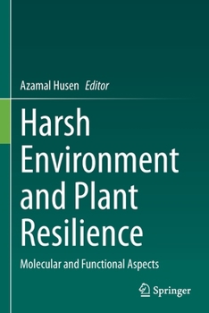 Paperback Harsh Environment and Plant Resilience: Molecular and Functional Aspects Book
