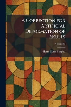 A Correction for Artificial Deformation of Skulls