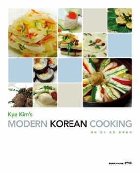 Hardcover Kye Kim's Modern Korean Cooking Book