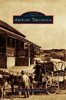 Around Terlingua - Book  of the Images of America: Texas