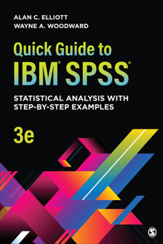 Paperback Quick Guide to Ibm(r) Spss(r): Statistical Analysis with Step-By-Step Examples Book