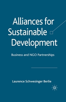 Paperback Alliances for Sustainable Development: Business and NGO Partnerships Book