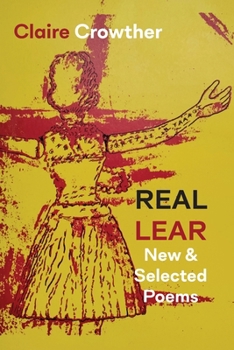 Paperback Real Lear: New & Selected Poems Book