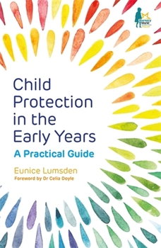 Paperback Child Protection in the Early Years: A Practical Guide Book