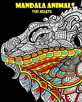 Paperback Mandala Animals for Adults: simple mandala coloring book, large size 8x10, (animal coloring books for adults), mandala designs and patterns Book