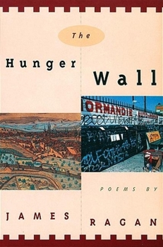 Paperback The Hunger Wall: Poems Book