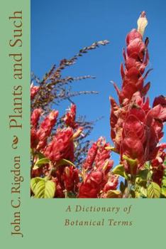 Paperback Plants and Such: A Dictionary of Botanical Terms Book