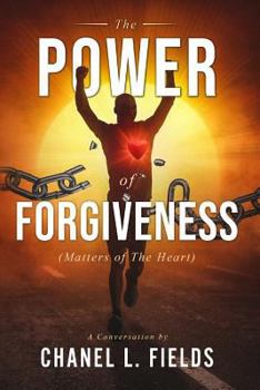 Paperback The Power of Forgiveness (Matters of the Heart) Book