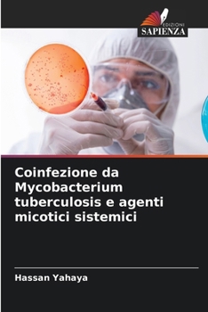 Paperback Coinfezione da Mycobacterium tuberculosis e agenti micotici sistemici [Italian] Book