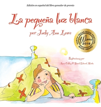 Hardcover La pequeña luz blanca [Spanish] Book