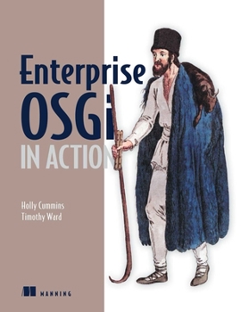 Paperback Enterprise Osgi in Action: With Examples Using Apache Aries Book