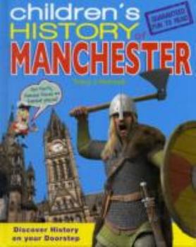 Hardcover Children's History of Manchester (Hometown History) Book