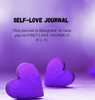 Hardcover First Love Yourself (F.L.Y) Book