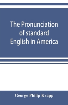 Paperback The pronunciation of standard English in America Book