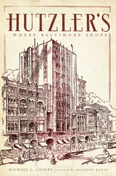 Paperback Hutzler's: Where Baltimore Shops Book