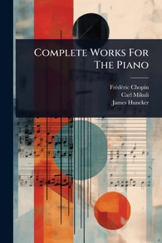 Paperback Complete Works For The Piano Book