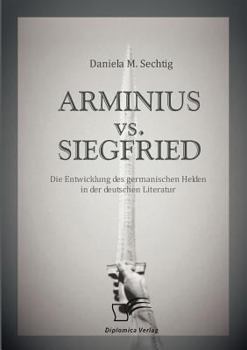 Arminius vs. Siegfried