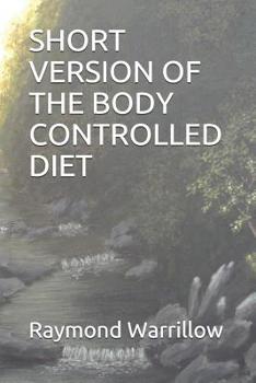 Paperback Short Version of the Body Controlled Diet Book