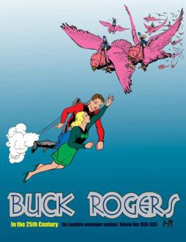 Hardcover Buck Rogers in the 25th Century: The Complete Newspaper Sundays Volume 1 1930-1935 Book