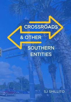 Crossroads and Other Southern Entities: A Well-Diversified Portfolio of Essays