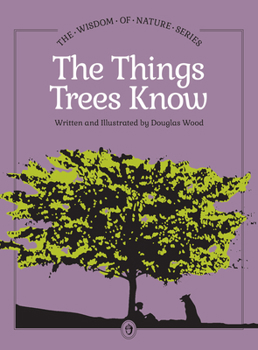 Hardcover The Things Trees Know Book
