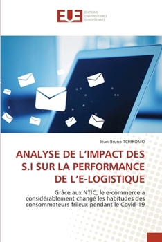 Paperback Analyse de l'Impact Des S.I Sur La Performance de l'E-Logistique [French] Book