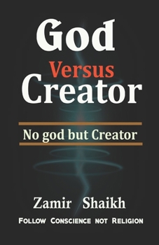 Paperback God versus Creator: No god but Creator Book