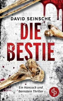 Paperback Die Bestie: Ein Hancock und Bernstein Thriller [German] Book