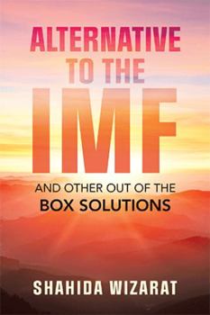 Paperback Alternative to the Imf: And Other out of the Box Solutions Book