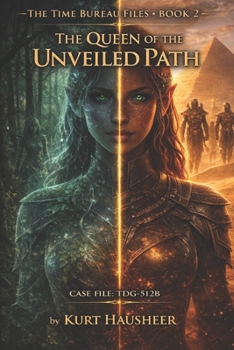 Paperback The Queen of The Unveiled Path: Case File: TDG-512B Book