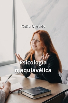 Paperback Psicología maquiavélica [Spanish] Book
