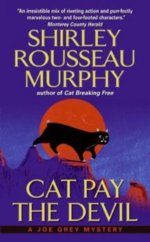 Cat Pay the Devil - Book #12 of the Joe Grey