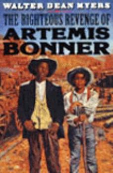 Hardcover The Righteous Revenge of Artemis Bonner Book