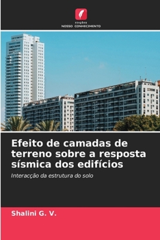 Paperback Efeito de camadas de terreno sobre a resposta sísmica dos edifícios [Portuguese] Book