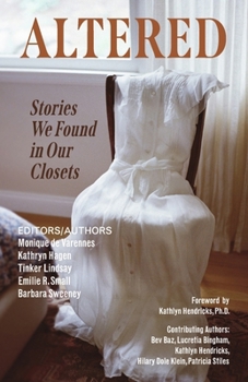 Paperback Altered: Stories We Found in Our Closets Book