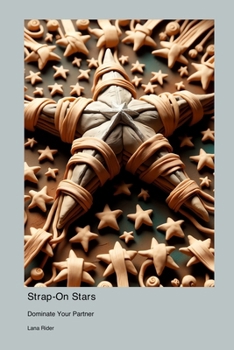 Paperback Strap-On Stars: Dominate Your Partner Book