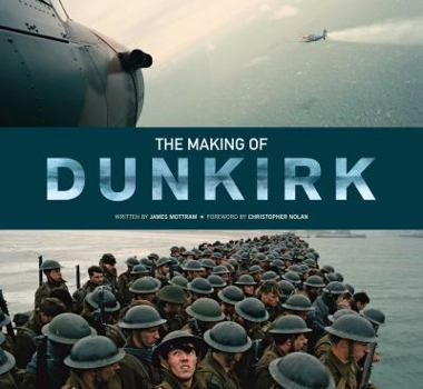 Hardcover The Making of Dunkirk Book