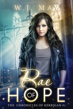 Rae of Hope - Book #1 of the Chronicles of Kerrigan